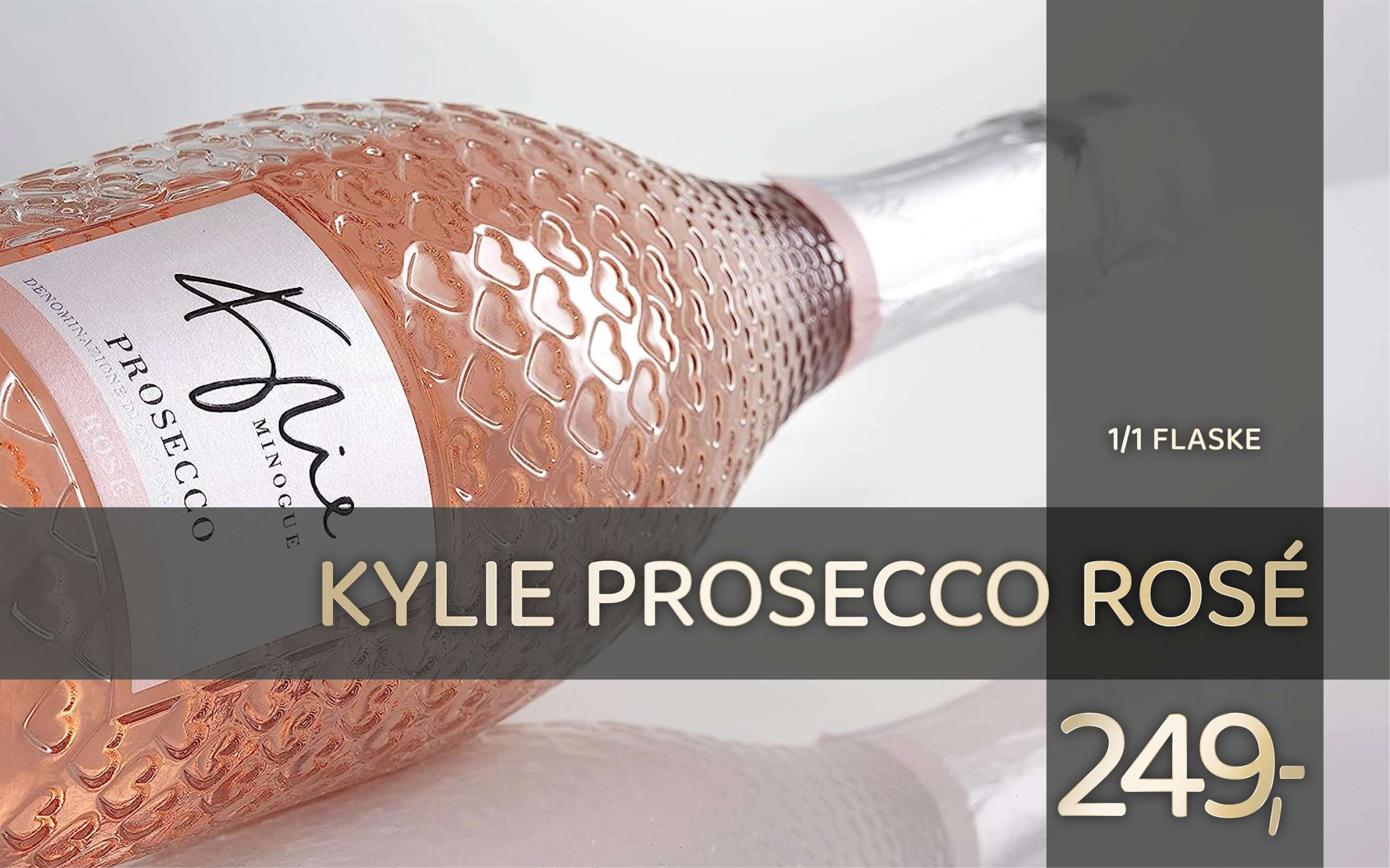 kylie prosecco rose skærm